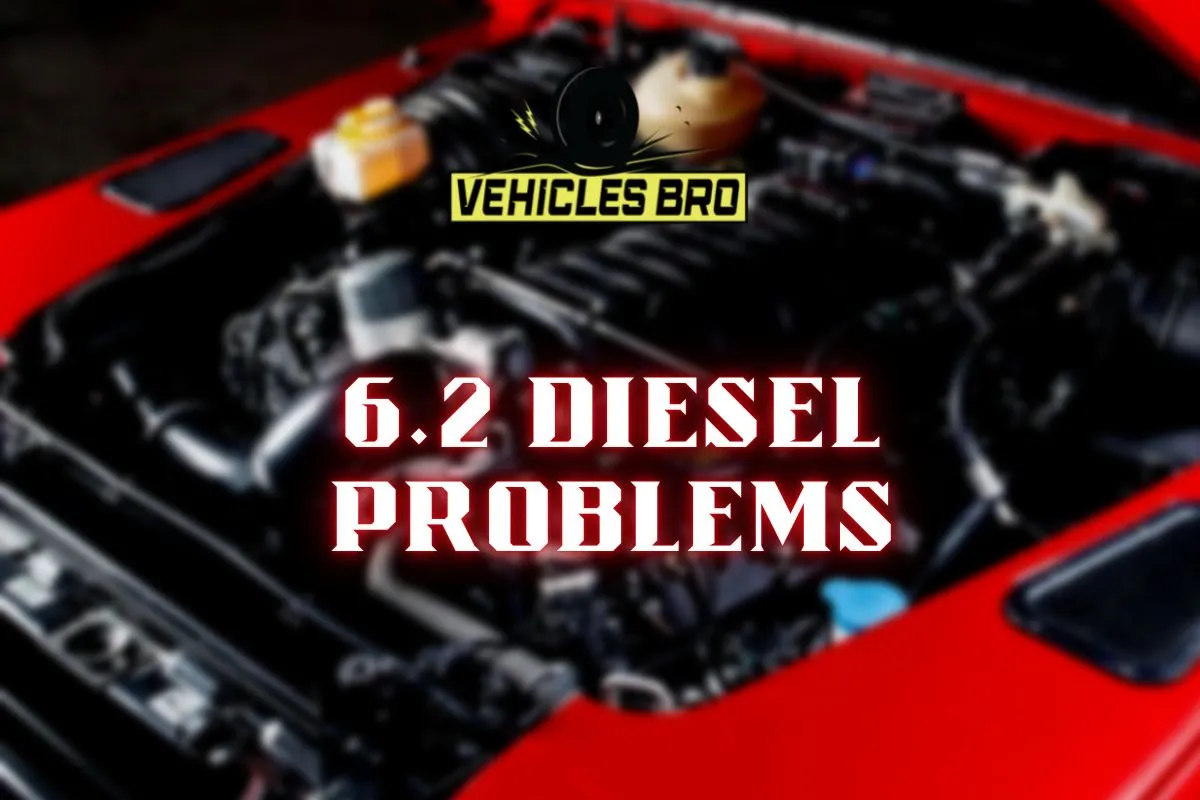 6.2 Diesel Problems