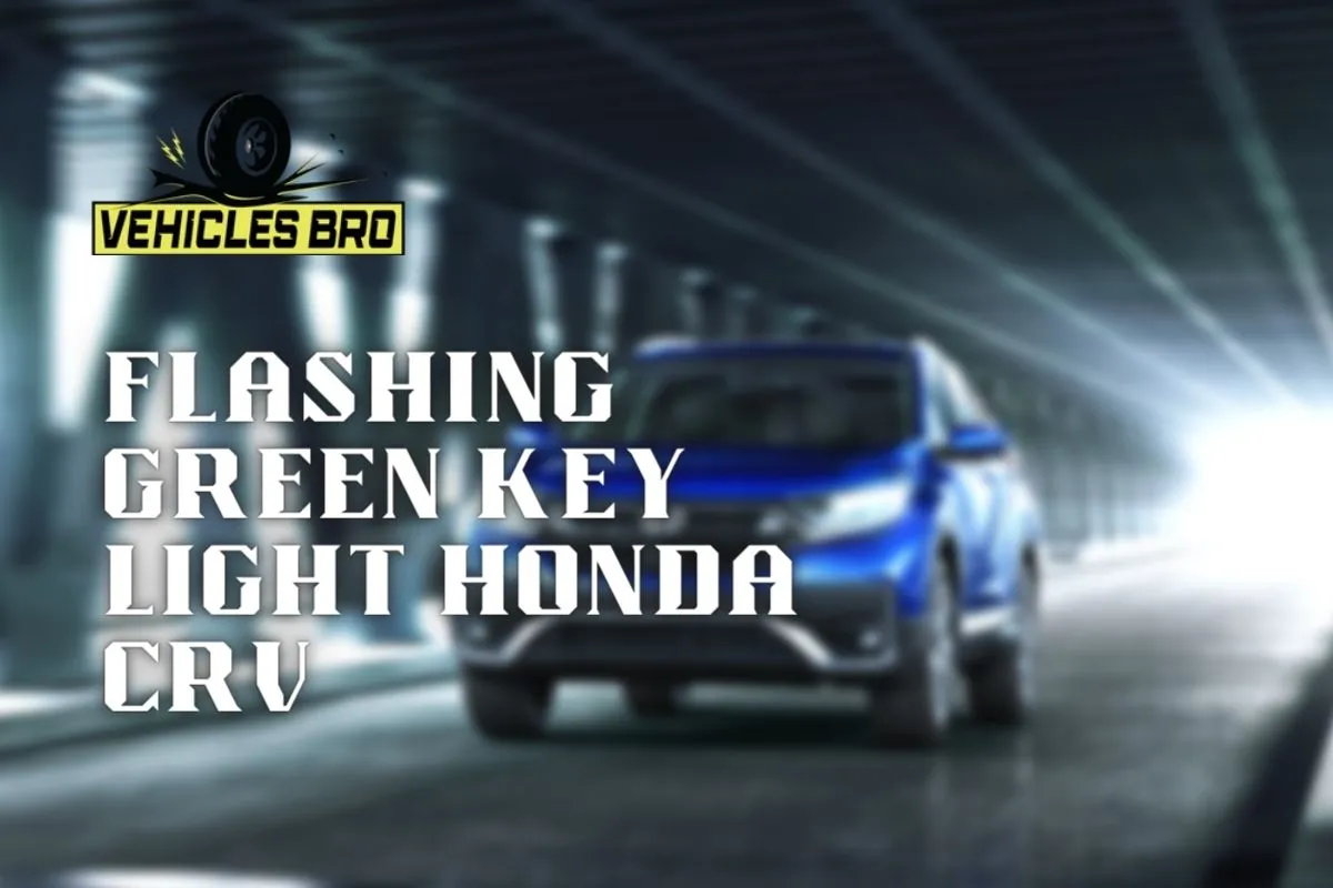 Flashing Green Key Light Honda CRV