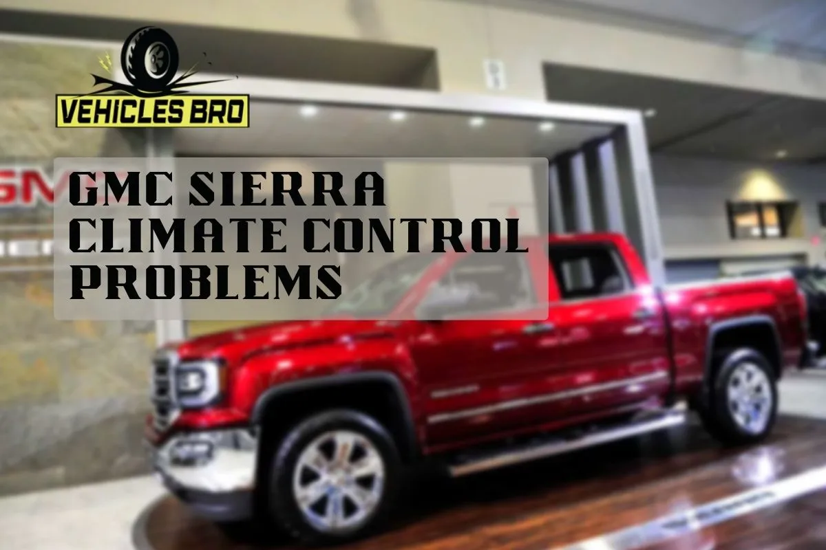 GMC Sierra Climate Control Problems