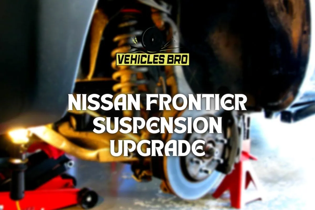 Nissan Frontier Suspension Upgrade