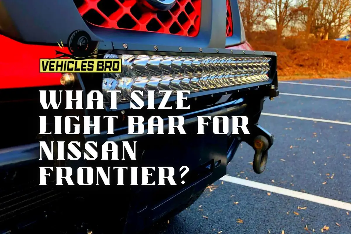What Size Light Bar For Nissan Frontier