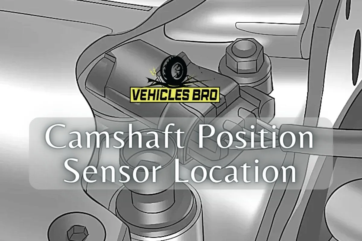 Camshaft Position Sensor Location